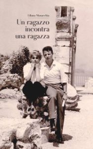Liliana Monacchia – Un ragazzo incontra una ragazza (2024)
