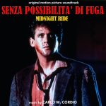 Senza possibilità di fuga / Midnight Ride (by Carlo Maria Cordio) (2024/1990), FLAC