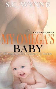 S.C. Wynne – Mpreg Romance Vol. 1. My Omega’s Baby (2024)