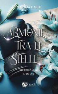 Martha T. Mile – Drez Series Vol. 2.5. Armonie tra le stelle (2024)
