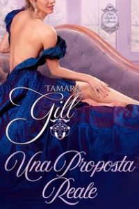 Tamara Gill – Casa Reale di Atharia Vol. 2. Una Proposta Reale (2024)