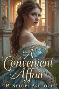 Penelope Ashford – Intrighi da Salotto 5. A Convenient Affair (2024) Penelope Ashford – Intrighi da Salotto 5. A Convenient Affair (2024)