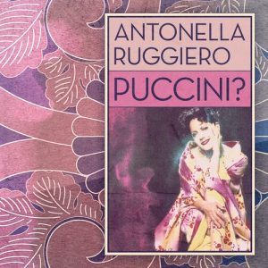 Antonella Ruggiero – Puccini? (2024) .mp3 – 320 kbps