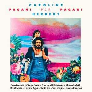 Caroline Pagani – Pagani Per Pagani (2024) .mp3 – 320 kbps