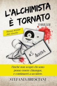 Stefania Bresciani – L’Alchimista è tornato (2024)