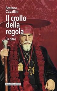 Stefano Cavallini – Il crollo della regola. Andature (2024)