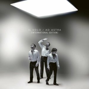 Il Volo – Ad Astra (International Edition) (2024) .mp3 – 320 kbps