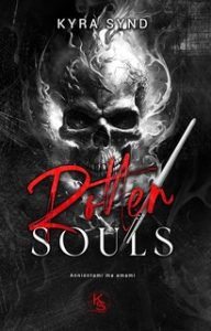 Kyra Synd – Criminal scars Vol. 3. Rotten souls (2026)
