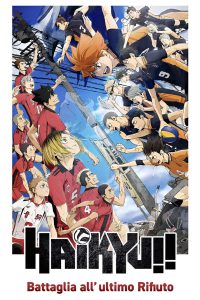 Haikyu!! Battaglia all’ultimo rifiuto [HD] (2024) Streaming + Download