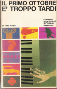 Fred Hoyle – Il primo ottobre è troppo tardi (2017)