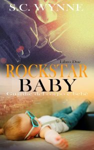 S.C. Wynne – Mpreg Romance Vol. 2. Rockstar Baby (2024)
