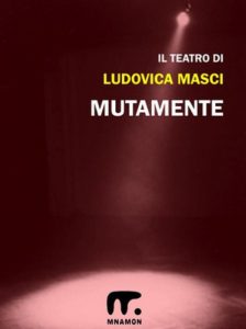 Ludovica Masci – Mutamente (2024)
