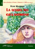 Rose Madonia - La sciara dei gelsomini (2024)
