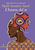 Djaïli Amadou Amal - L'harem del re (2024)