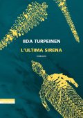 Iida Turpeinen - L'ultima sirena (2024)