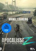 Manel Loureiro - Apocalisse Z. L'inizio della fine (2024)