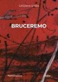 Caterina Serra - Bruceremo (2024)