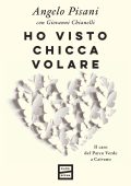 img Angelo Pisani, Giovanni Chianelli - Ho visto Chicca volare (2024)