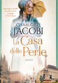 Charlotte Jacobi - La casa delle perle (2024)