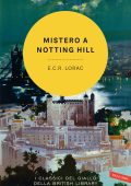 E.C.R. Lorac - Mistero a Notting Hill (2024)