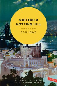 E.C.R. Lorac – Mistero a Notting Hill (2024)