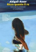 Abigail Assor - Ricco quanto il re (2024)