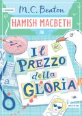 M.C. Beaton - Il prezzo della gloria (2024)