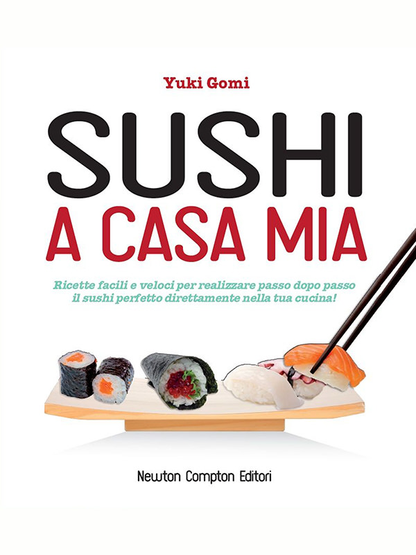 Yuki Gomi – Sushi a casa mia (2024)