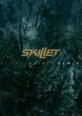 Skillet - Feel Invincible Remix (2017)