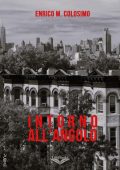 M. Enrico Colosimo - Intorno all’angolo (2024)