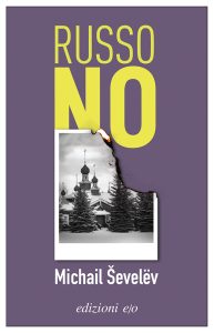 Michail Ševelëv – Russo no (2023)