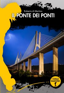 Roberto di Martino – Il ponte dei ponti (2024)
