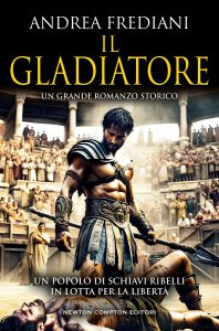 Andrea Frediani – Il gladiatore (2024)