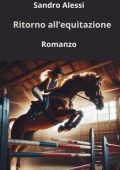 Sandro Alessi - Ritorno all’equitazione (2024)