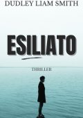Dudley Liam Smith - Esiliato (2024)