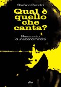 Stefano Pistolini - Qual è quello che canta (2024)