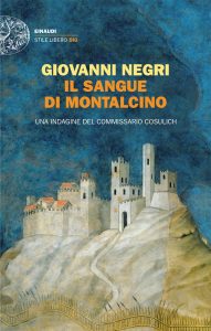 Giovanni Negri – Il sangue di Montalcino (2010)