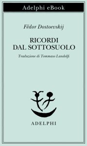 Fëdor Dostoevskij – Ricordi dal sottosuolo (2024)