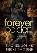 Rachel Jonas - Forever golden. I re di Cypress Prep Vol. 3 (2024)