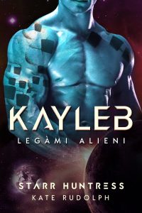 Kate Rudolph – Kayleb. Legàmi Alieni Vol. 6 (2024)