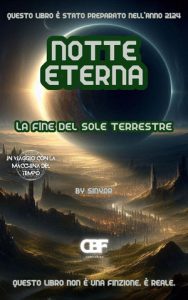 Sinyor – Notte Eterna. La fine del Sole terrestre (2024)