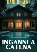 Dani Regeni - Inganni a catena (2024)