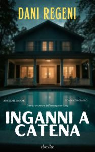 Dani Regeni – Inganni a catena (2024)