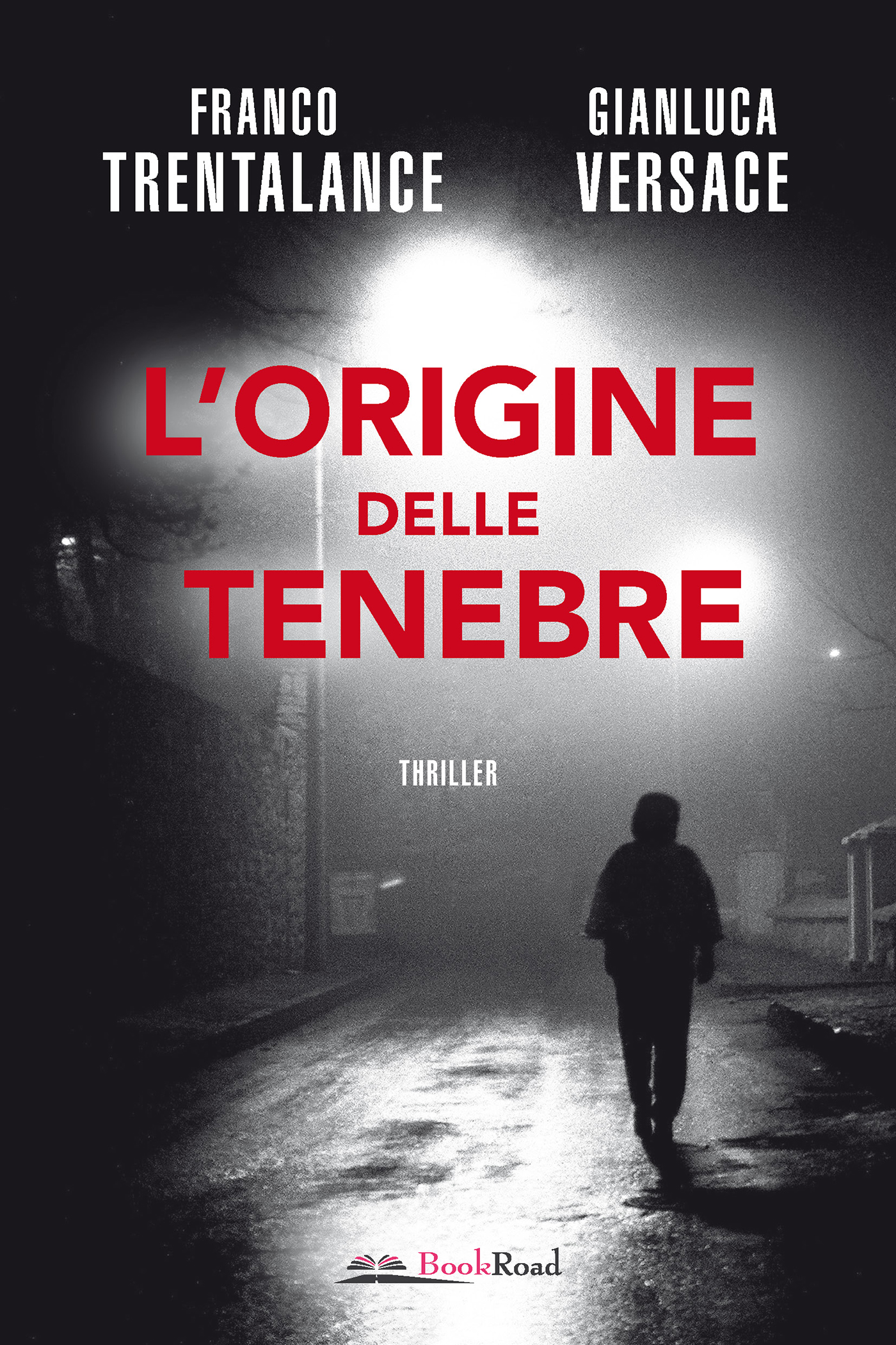 Franco Trentalance, Gianluca Versace – L’origine delle tenebre (2018)