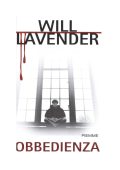 Will Lavender - Obbedienza (2008)