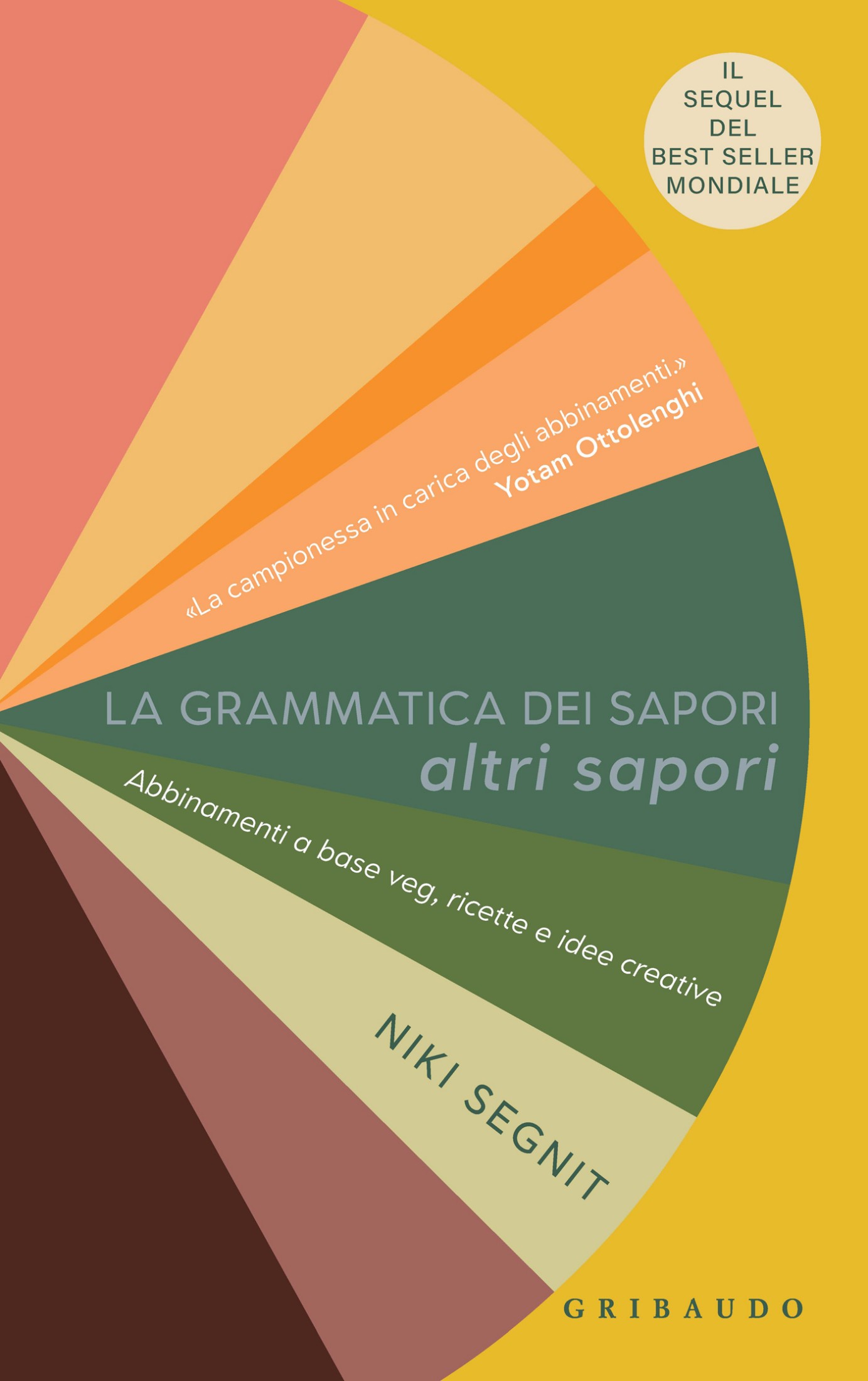 Niki Segnit – La grammatica dei sapori. Altri sapori (2023)