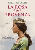 Carol McGrath - La rosa di Provenza (2024)