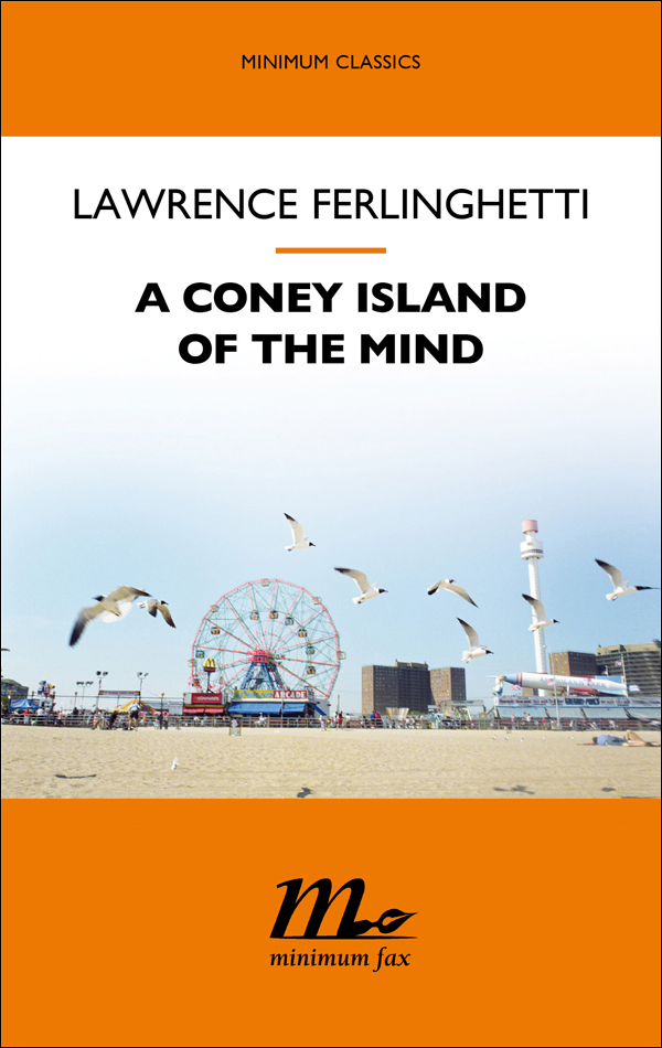Lawrence Ferlinghetti – A Coney Island of The Mind (2012)