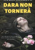 Noemi Minerva - Dara non tornerà. Le pagine del mistero Vol. 2 (2024)