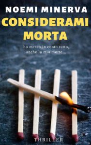 Noemi Minerva – Considerami morta. Le pagine del mistero Vol. 1 (2024)